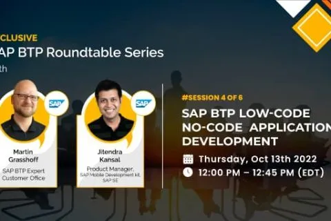 SAP BTP Roundtable Session 4 Low Code No Code | Crave Infotech
