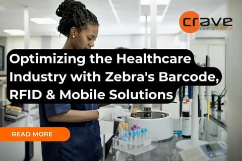 optimizing-healthcare-industry-with-zebra's-barcode-rfid-&-mobile-solutions